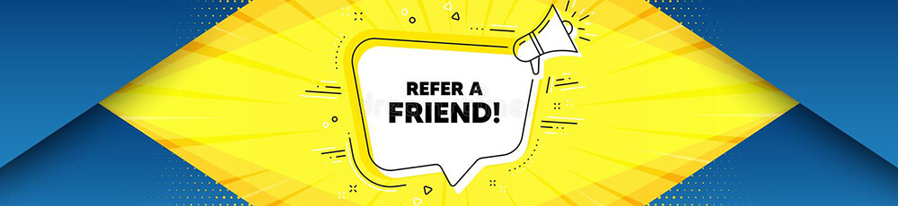 Refer a Friend